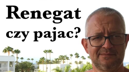 Renegat czy pajac?