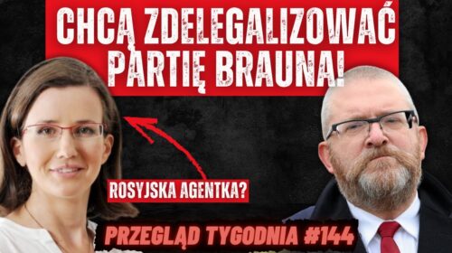 Rosyjska prowokacja wymierzona w Brauna
