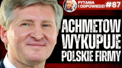Ukraińscy oligarchowie przejmują Polskę