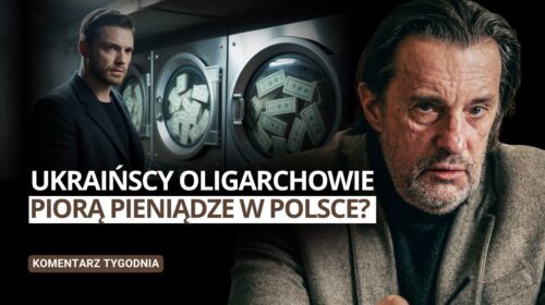 Ukraińskie pranie pieniędzy w Polsce? Mechanizmy, biznesy i ukryte powiązania