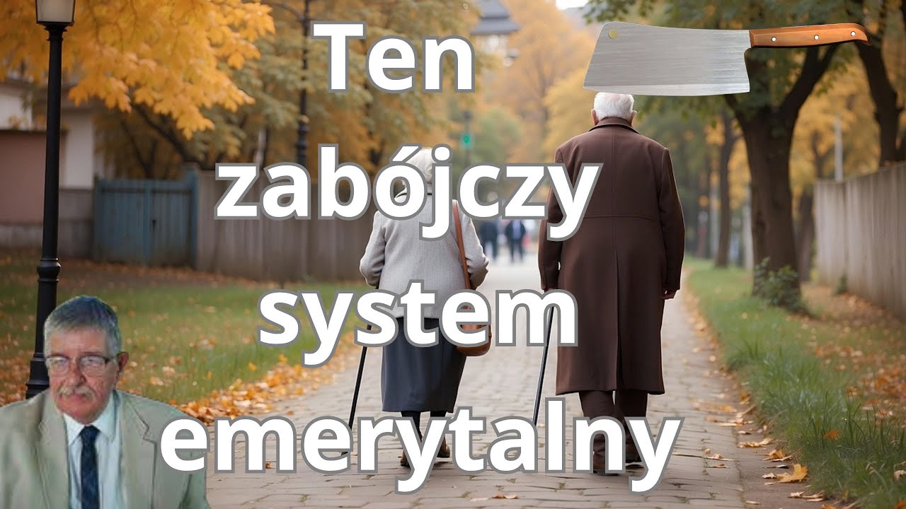 Za ile lat system emerytalny zniszczy Polskę? Jak go zmienić?